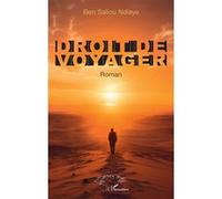 Ben Saliou Ndiaye – Droit de voyager – Roman – Broché – L'Harmattan