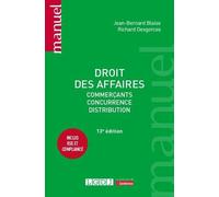 Droit Des Affaires - Commerçants, Concurrence, Distribution
