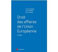 Droit des affaires de l'Union europénne Gilbert Parleani (Auteur), Benoit Lecourt (Auteur)