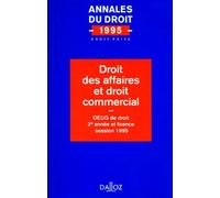 Droit des affaires et droit commercial: DEUG de droit 2e année et licence, session 199