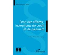 Droit des affaires: Instruments de crédit et de paiement