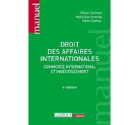 Droit des affaires internationales: Commerce international et investissement