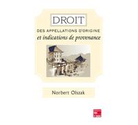 Droit Des Appellations D'origine Et Indications De Provenance