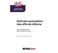 Droit des associations - Une offre de réforme
