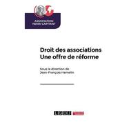Droit Des Associations - Une Offre De Réforme