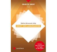 Droit des assurances - Sabine Abravanel-Jolly - LexisNexis - broché - Scolaire / Universitaire