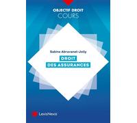 Droit des assurances - Sabine Abravanel-Jolly - LexisNexis - broché - Scolaire / Universitaire