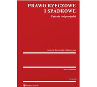 Droit des biens et des successions - Joanna Kuźmicka-Sulikowska (Akademische Lehrbücher, Recht auf Polnisch)