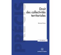 Droit des collectivités territoriales 8ème édition - Bertrand Faure - Dalloz - broché - Etude