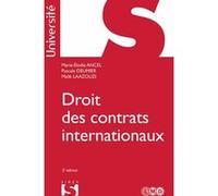 Droit des contrats internationaux Marie-Elodie Ancel (Auteur), Pascale Deumier (Auteur), Malik Laazouzi (Auteur)