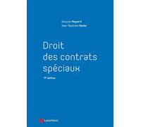 Droit des contrats spéciaux 10ème édition - Jacques Raynard - LexisNexis - broché - Manuel