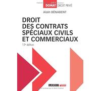 Droit des contrats spéciaux civils et commerciaux