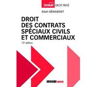 Droit des contrats spéciaux civils et commerciaux - Alain Bénabent - Lgdj - broché - Etude
