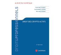 Droit des crypto-actifs - Faustine Fleuret - LexisNexis - broché - Etude