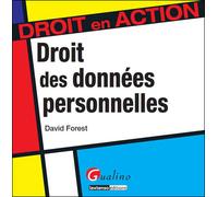 Droit des données personnelles - David Forest - Gualino Eds - broché - Etude