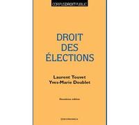 Droit des elections, 2e ed. DOUBLET/TOUVET (Auteur)