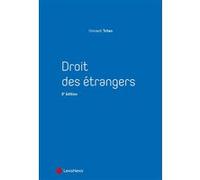 Droit des étrangers Vincent Tchen (Auteur)
