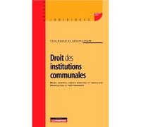 Droit des institutions communales - Yvon Goutal - Le Moniteur - broché - Etude