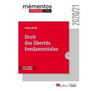 Droit des libertés fondamentales: Cours intégral et synthétique (2020)