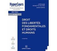 Droit des libertés fondamentales et droits humains 6ème édition - Stéphanie Hennette-Vauchez - Dalloz - broché - Etude