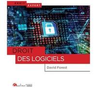 Droit des logiciels David Forest (Auteur)