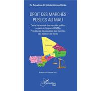 Droit Des Marchés Publics Au Mali - Cadre Harmonisé Des Marchés Publics Au Sein De L'espace Uemoa - Procédure De Passation Des Marchés Des Bailleurs De Fonds