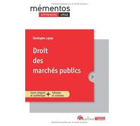 Droit Des Marchés Publics - Cours Intégral Et Synthétique + Tableaux Et Cartes