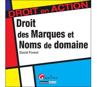 Droit des marques et noms de domaine - David Forest - Gualino Eds - broché - Etude