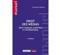 Droit des médias: Droit français, européen et international
