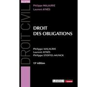 Droit des obligations Philippe Malaurie (Auteur), Laurent Aynès (Auteur), Philippe Stoffel-Munck (Auteur)