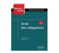 Droit des obligations - 2e édition 2ème édition - Gaylor Rabu - Ellipses - broché - Scolaire / Universitaire