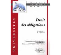 Droit des obligations. 2e édition mise à jour - - Deschamps Lapoyade - Ellipses - Livre
