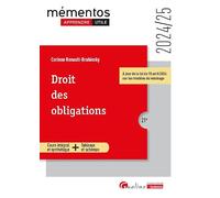 Droit des obligations: Cours intégral et synthétique + Tableaux et schémas. Intègre les dispositions de la loi du 15 avril 2024 sur les troubles du voisinage (2024-2025)