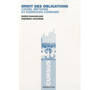 Droit des obligations: Cours, méthode et exercices corrigés