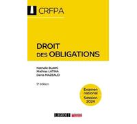 Droit des obligations - CRFPA - Examen national Session 2024