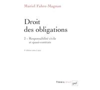 Droit des obligations. Tome 2: Responsabilité civile et quasi-contrats