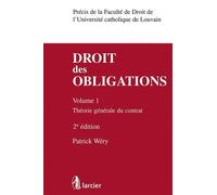 Droit Des Obligations - Volume 1, Théorie Générale Du Contrat