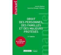 Droit des personnes, des familles et des majeurs protégés: À jour de la loi bioéthique du 2 août 2021 (2021)