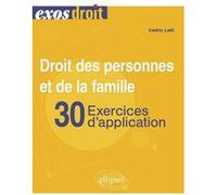 Droit Des Personnes Et De La Famille - 30 Exercices D'application