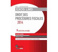 Droit Des Procédures Fiscales - 9 Exercices Corrigés - Edition 2014