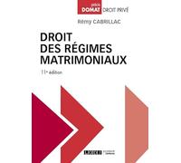 Droit des régimes matrimoniaux (2019) (11e éd.)