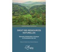 Droit des ressources naturelles Éléments d'élaboration, d'analyse et d'évaluation des lois - Mukendi Mukendi Ntantamika - L'harmattan - broché - Etude