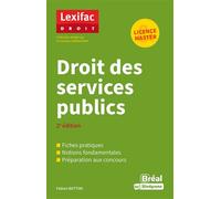 Droit des services publics 2ème édition - fiches pratiques, notions fondamentales, préparation aux concours - Fabien Bottini - Bréal - broché - Etude
