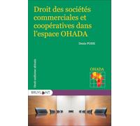 Droit des sociétés commerciales et coopératives dans l'espace OHADA