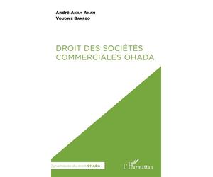 Droit des sociétés commerciales OHADA - André Akam Akam - L'harmattan - broché - Essai