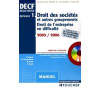 Droit Des Sociétés Et Autres Groupements - Droit De L'entreprise En Difficulté (1 Cd-Rom) - Edition 2005-2006