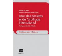 droit des sociétés et de l'arbitrage international: PRATIQUE EN DROIT DE L'OHADA