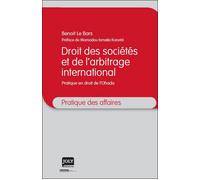Droit des sociétés et de l'arbitrage international Pratique en droit de l'ohada - Benoît Le Bars - Gln Joly Eds - broché - Etude
