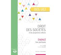Droit des sociétés et des groupements d'affaires - Énoncé: UE 2 du DCG