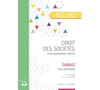 Droit des sociétés et des groupements d'affaires - Énoncé: UE 2 du DCG